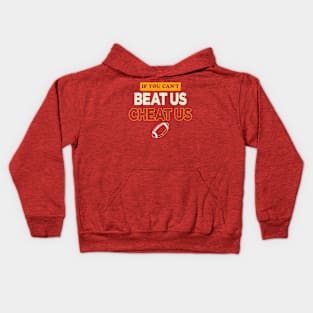 if you can't beat us cheat us Kids Hoodie